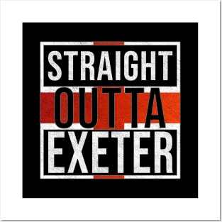 Straight Outta Exeter - Gift for England From Exeter Posters and Art